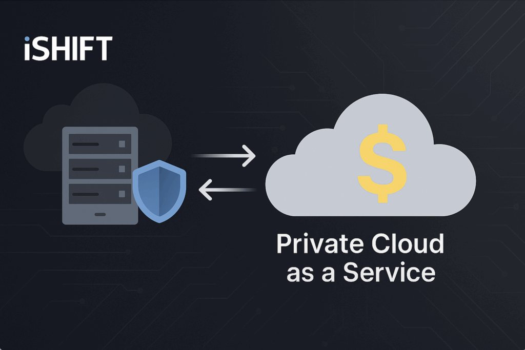 Private Cloud as a Service: When to Leave Public Cloud